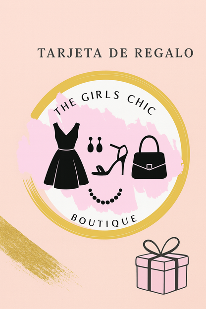 Tarjeta de Regalo – The Girls Chic Boutique
